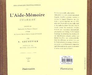 L'Aide-Mémoire culinaire. Auguste Escoffier, fac-similé 2006 de l'édition de 1919. Flammarion.